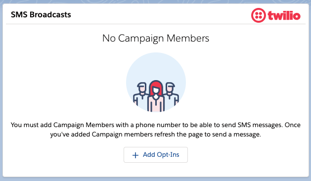 SMS Broadcasts No Campaign Members.