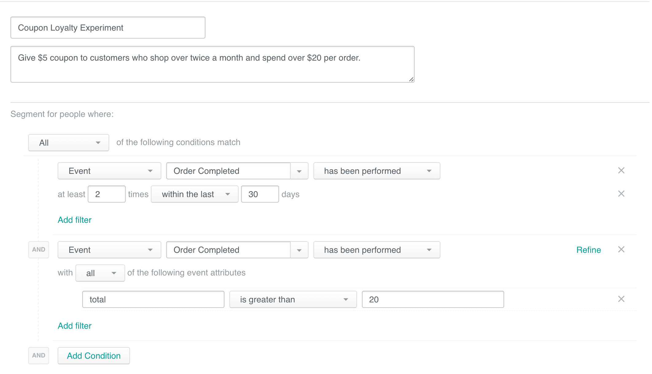 Screenshot of the Segment builder in Customer.io, with the title 'Coupon Loyalty Experiment'.