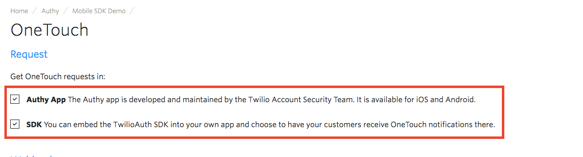 Options for receiving OneTouch requests via Authy app or TwilioAuth SDK.