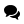 Bold message icon with speech bubble.