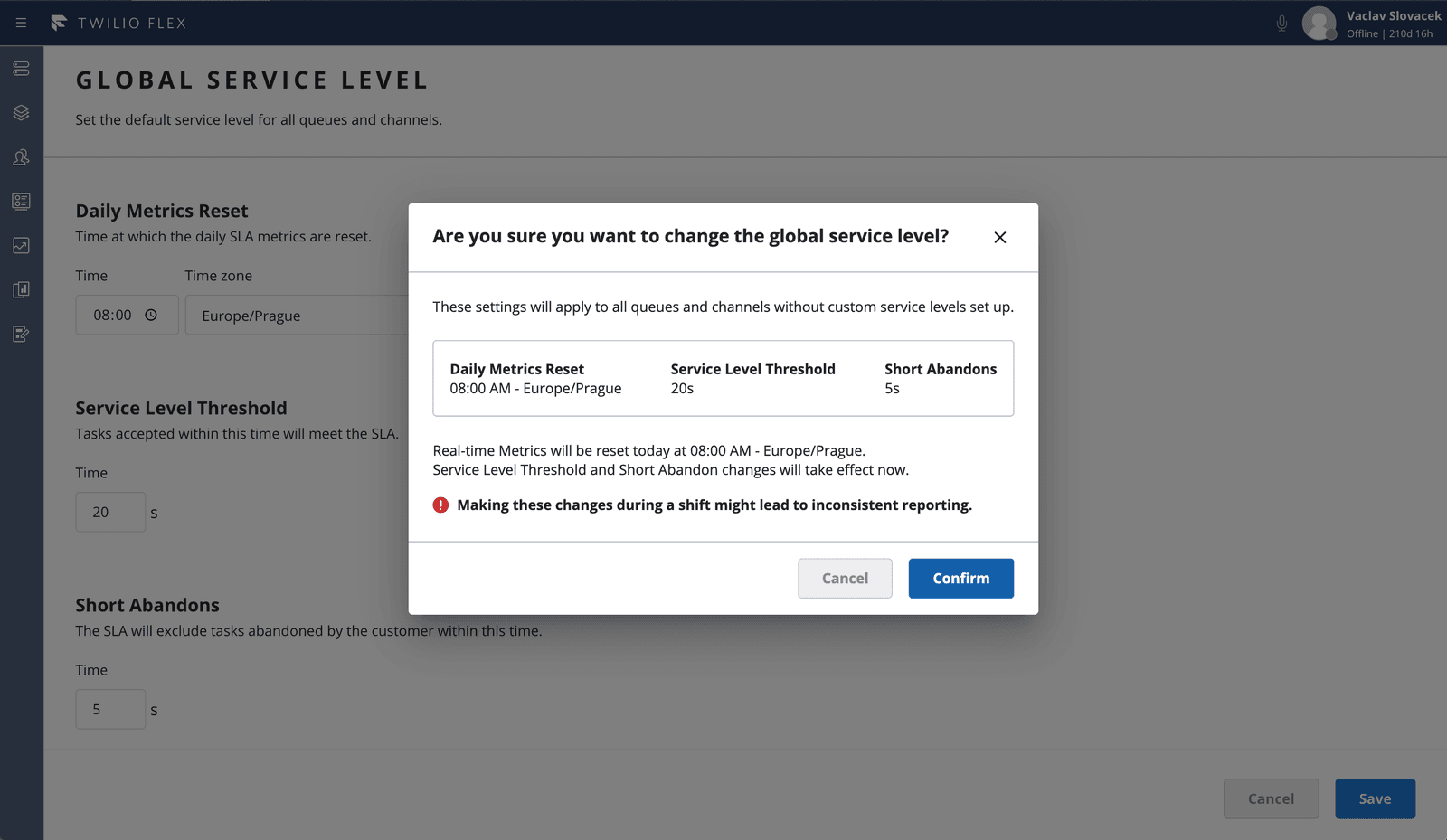 Confirmation dialog to change global service level with options to cancel or confirm.