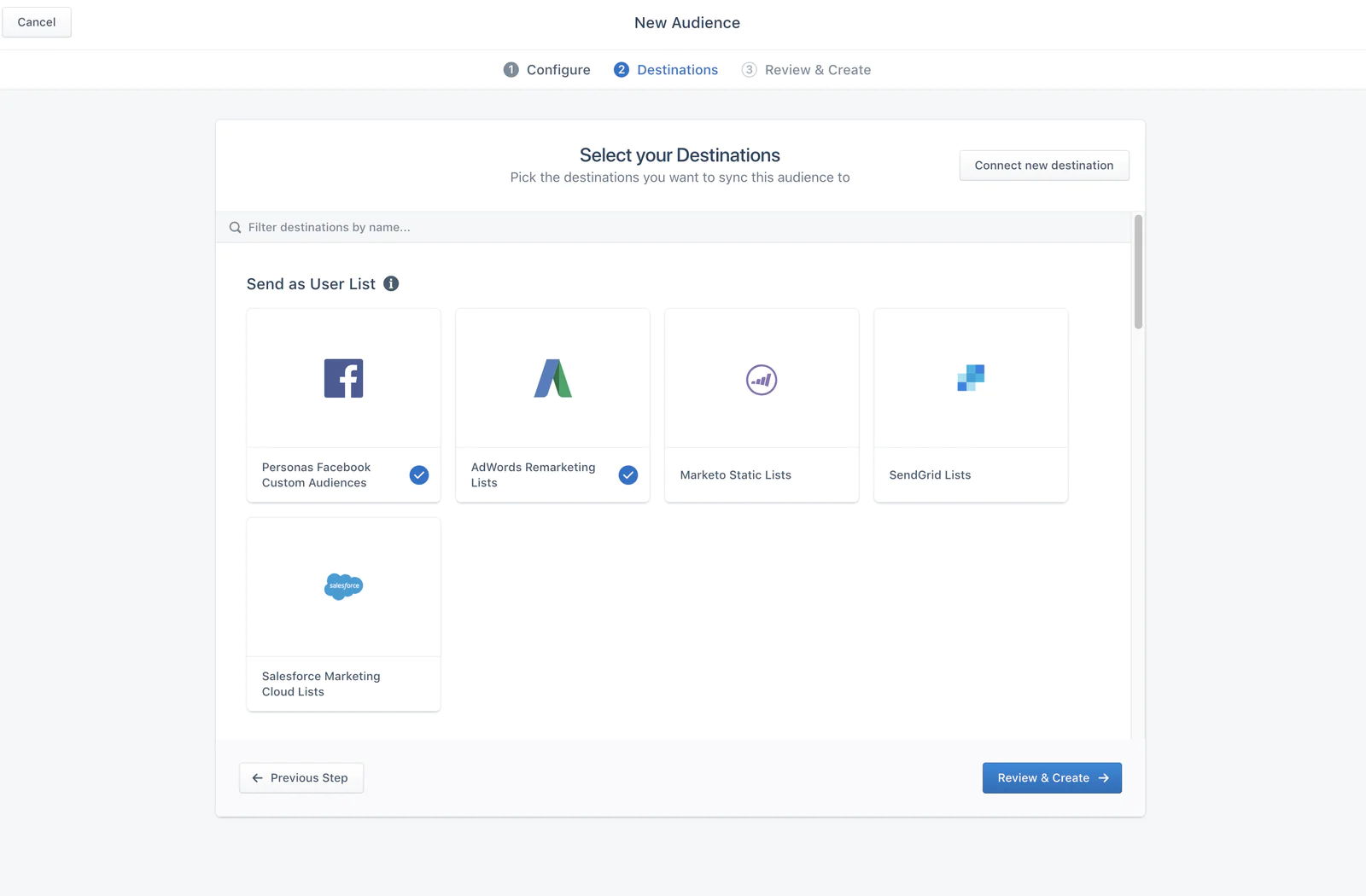 adwords_fb_list.png Screenshot of the New Audience setup selecting destinations. Options include Facebook Custom Audiences, Google Ads Remarketing, Marketo Static Lists, SendGrid Lists, and Salesforce Marketing Cloud. Review and create button visible.