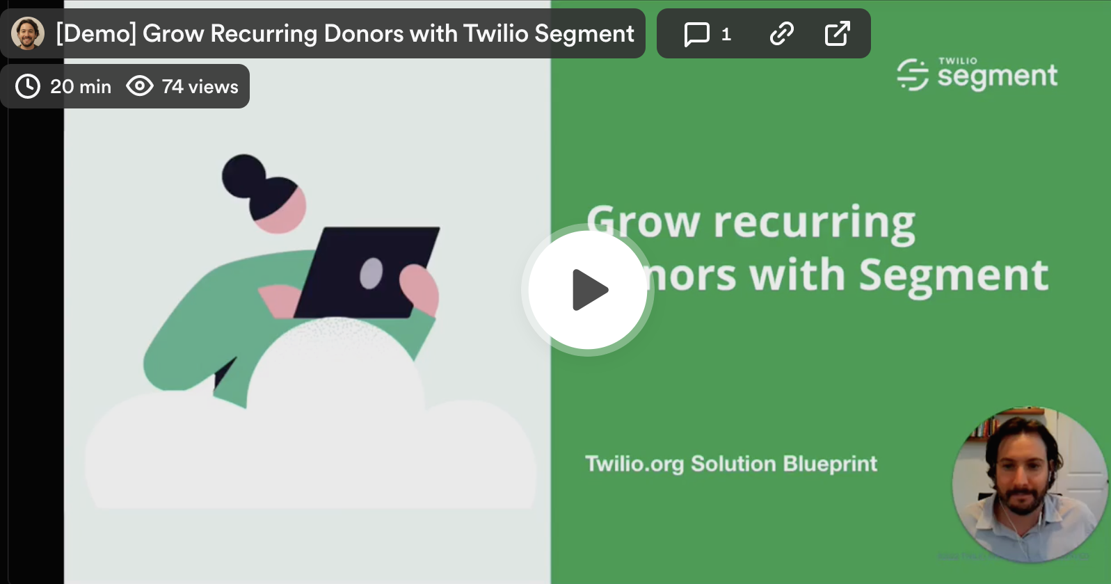 Video thumbnail for “[Demo] Grow Recurring Donors with Twilio Segment” showing an illustration of a person with a laptop and the title text on a green background.