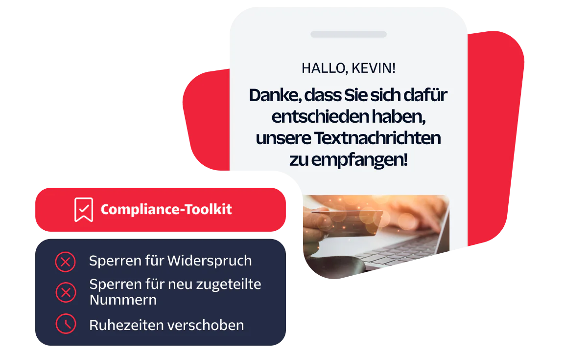 Text Message Opt-In Confirmation with Compliance Toolkit A phone screen showing a message thanking Kevin for opting in to receive text messages, with Compliance Toolkit details.