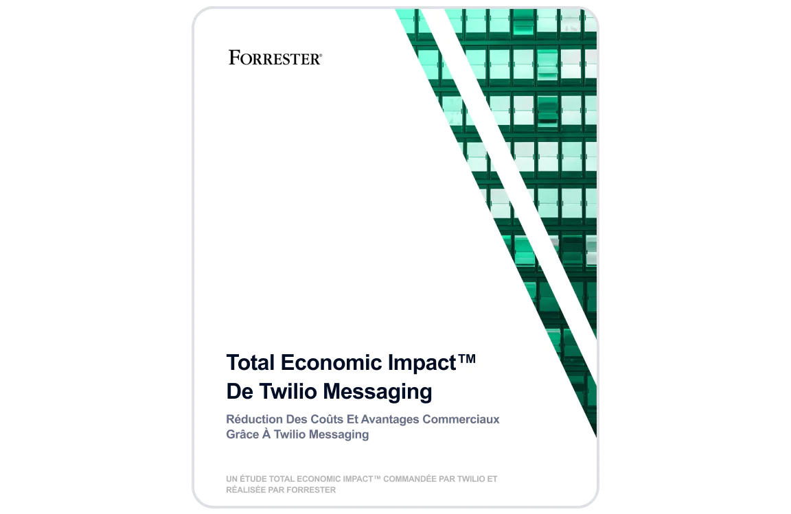 Cover page of Forrester's study on the economic impact of Twilio Messaging, highlighting cost savings and business benefits.