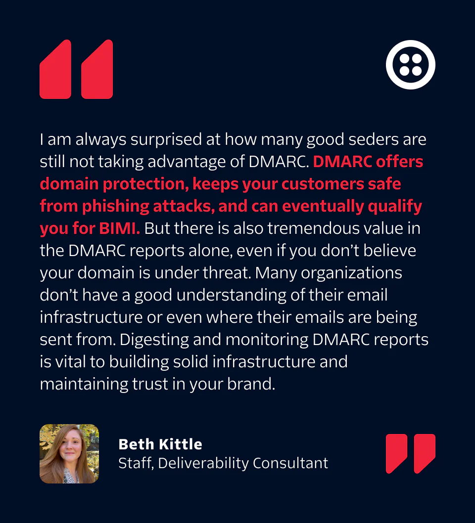 Quote explaining the benefits of DMARC by Beth Kittle, a Staff Deliverability Consultant, with her picture.