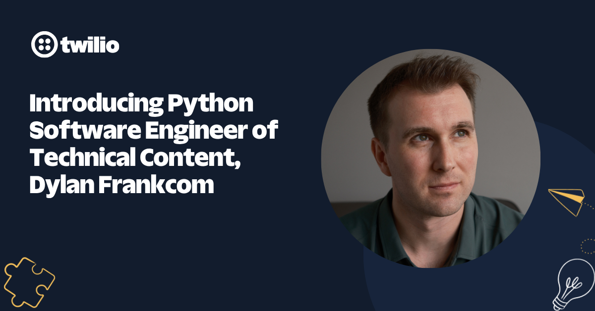 Dylan Frankcom, a Python Software Engineer at Twilio, looking thoughtful with the Twilio logo and job title on a dark background.