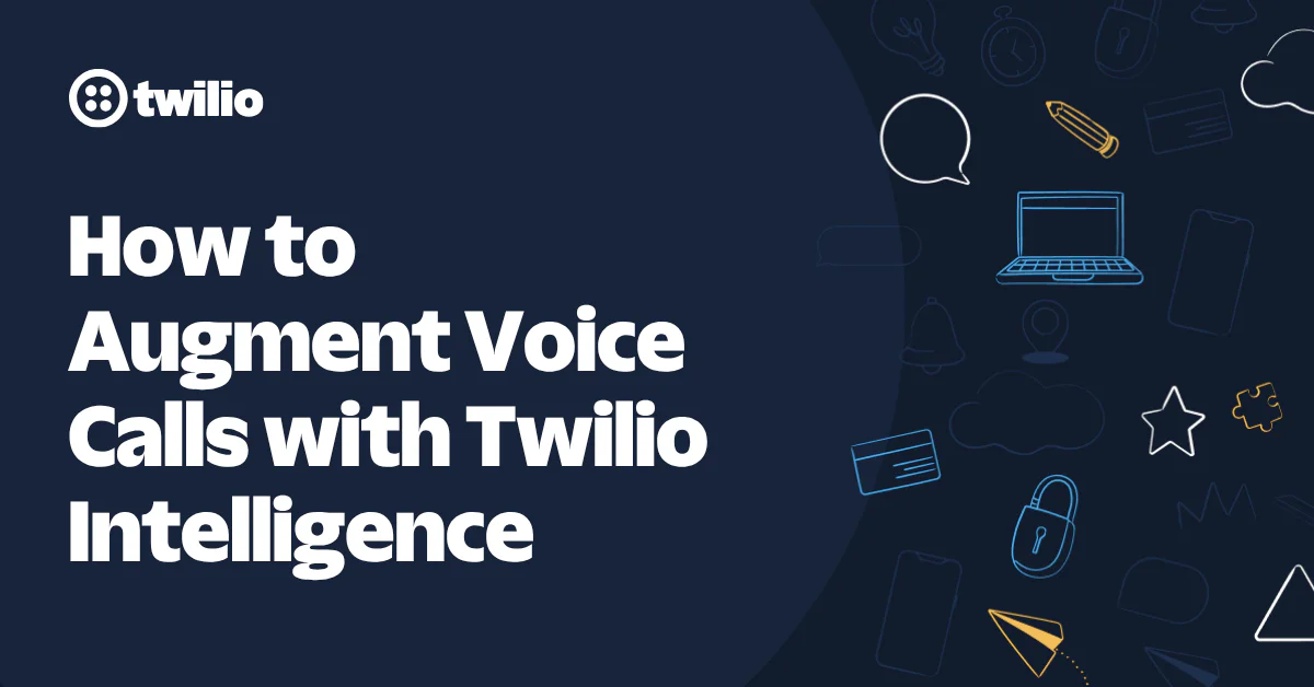 Twilio guide on enhancing voice calls with Twilio Intelligence features and tools.