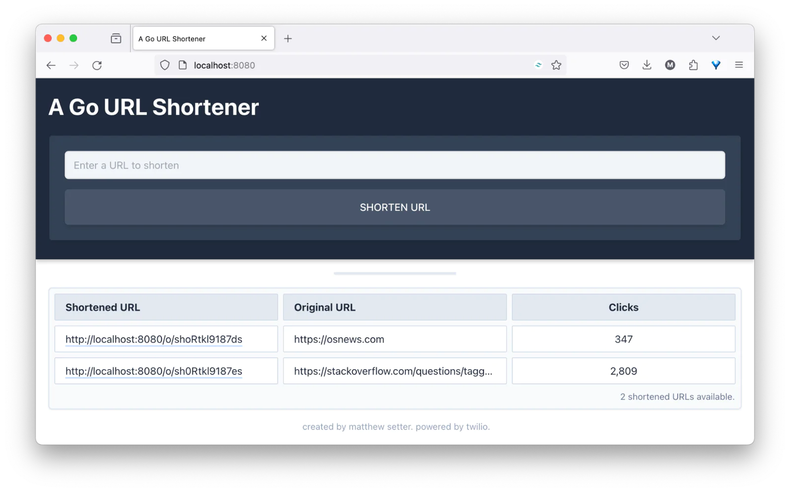 The default page of the URL shortener. The form to shorten URLs is at the top of page and a table of two shortened URLs is underneath