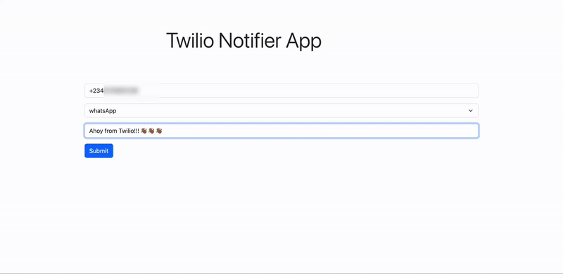 Screenshot of Twilio Notifier App with fields for phone number, message type, and message content. Screenshot of Twilio Notifier App with fields for phone number, message type, and message content.
