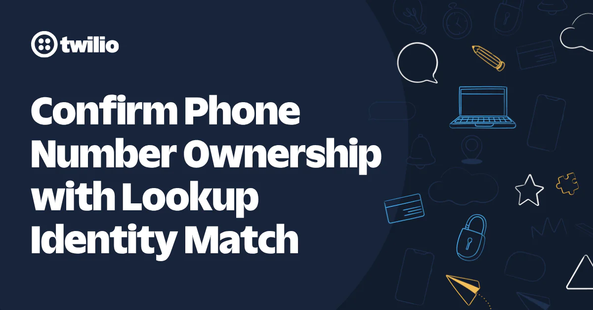 Twilio graphic with text Confirm Phone Number Ownership with Lookup Identity Match on dark background.