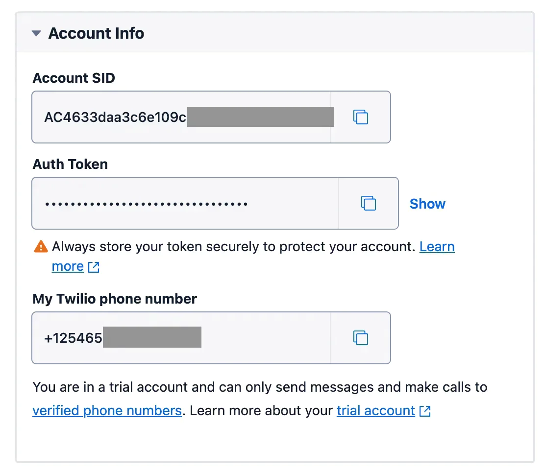 Twilio account info showing Account SID, hidden Auth Token, and phone number in a trial account. Twilio account info showing Account SID, hidden Auth Token, and phone number in a trial account.