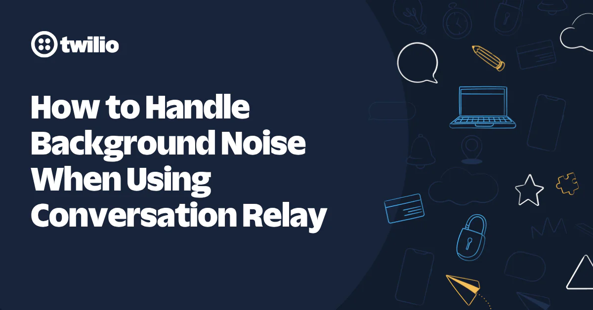 Twilio guide on handling background noise during conversation relay with icons and dark blue background