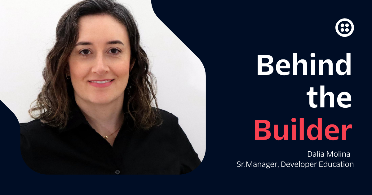 Behind the builder: Dalia Molina, Sr. Manager, Documentation Platform
