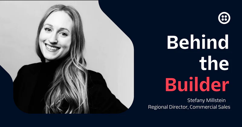 Woman smiling with text Behind the Builder and Stefany Millstein, Regional Director, Commercial Sales.