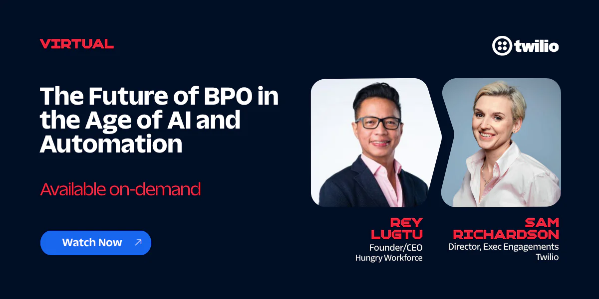 PH BPO webinar banners - Event Promo - NO Partner Logo_2_1200x600 Webinar on BPO's future in AI and automation with Rey Lugtu and Sam Richardson, hosted by Twilio.