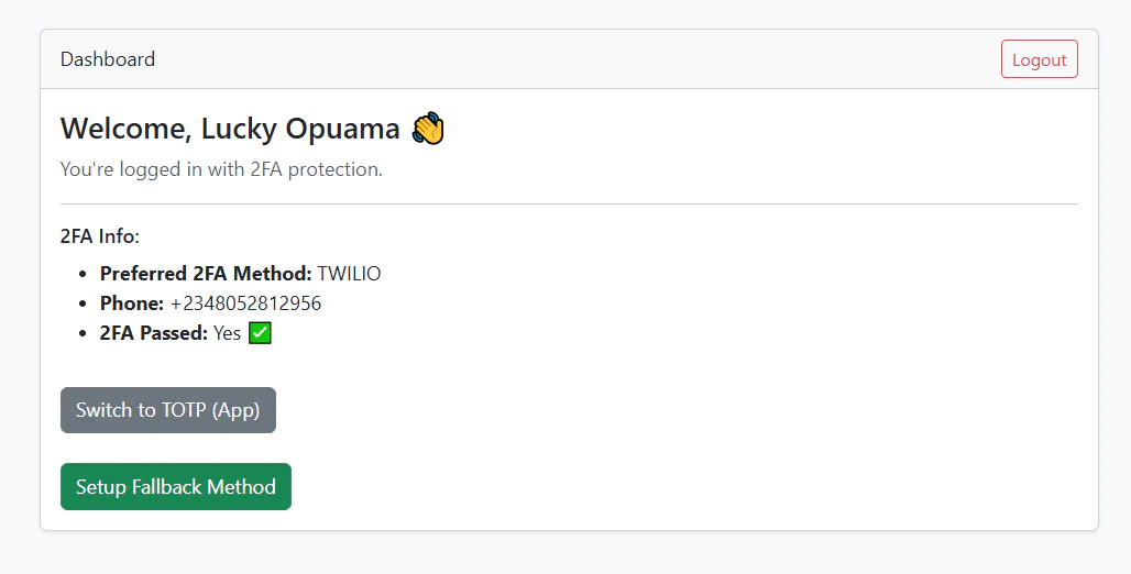 Dashboard showing 2FA details for user Lucky Opuama with the option to switch to TOTP or setup fallback method.