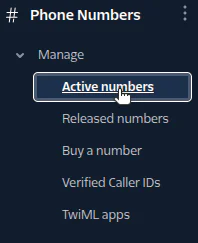 Twilio dashboard showing options under Phone Numbers menu, with Active numbers selected.