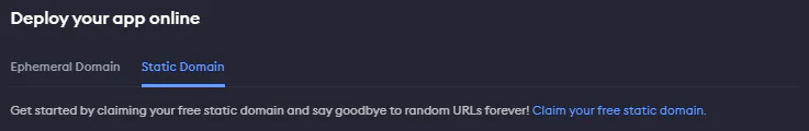 Deploy your app online header with options for Ephemeral and Static Domain, and a prompt to claim a free static domain. Screenshot from ngrok's website showing how to claim a free static domain.
