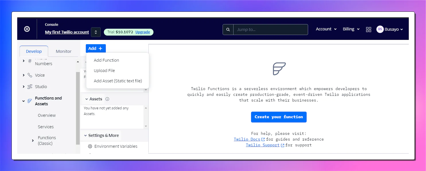 Twilio functions page, illustrating clicking the Add button to add a new function. Twilio functions page, illustrating clicking the Add button to add a new function.