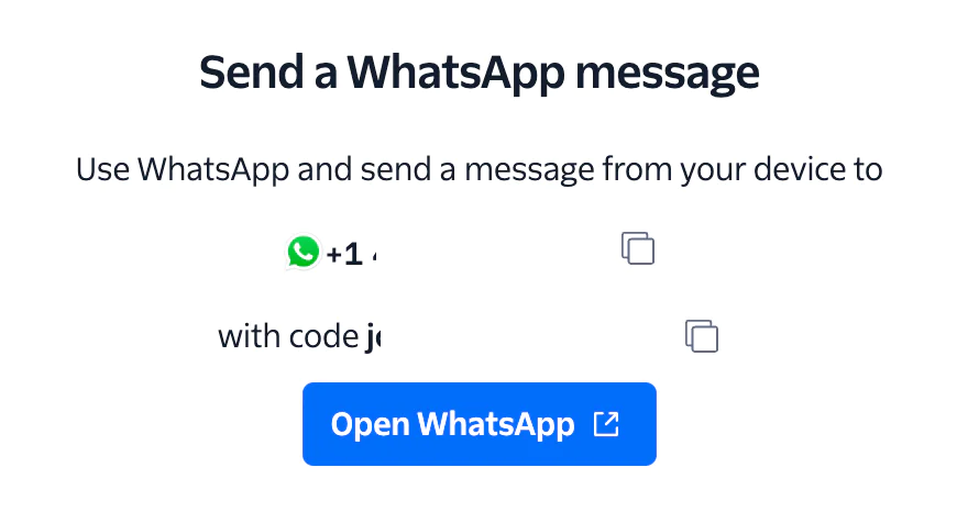 A prompt to send a WhatsApp message with a phone number and code, and a button to open WhatsApp. A prompt to send a WhatsApp message with a phone number and code, and a button to open WhatsApp.