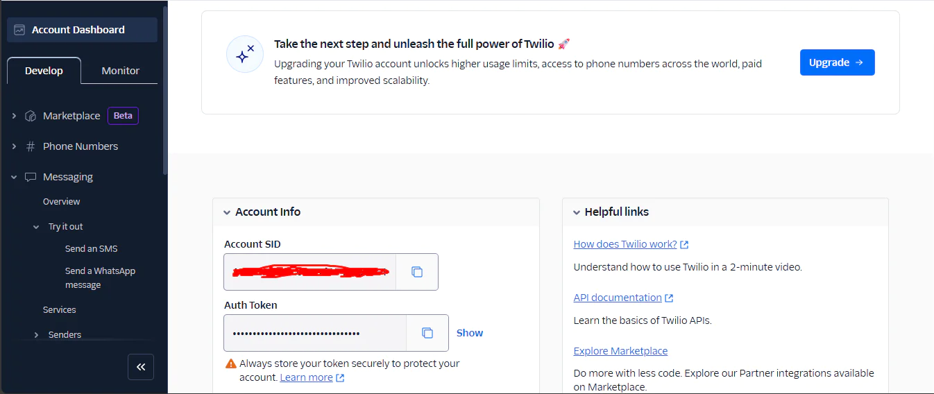 Twilio dashboard showing account SID, auth token, and useful links for account upgrade and API documentation. Twilio Dashboard displaying Account SID and Auth Token