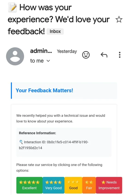 Email asking for user feedback on technical support with different rating options Email asking for user feedback on technical support with different rating options