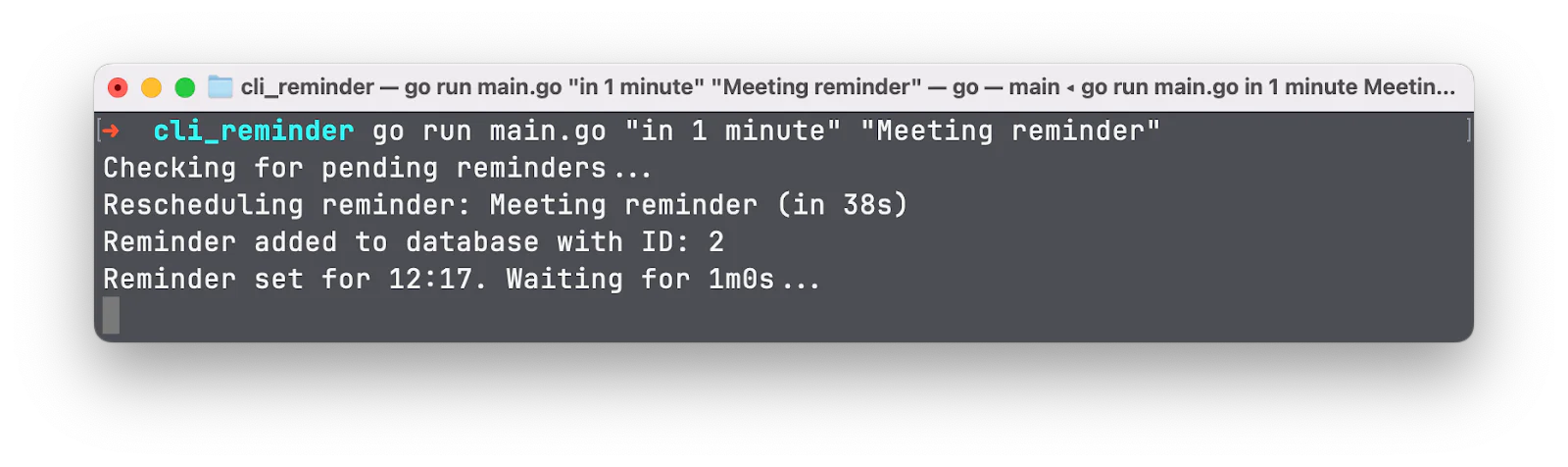 Terminal window showing execution of a CLI reminder app with messages about scheduling a meeting reminder. image showing how a reminder being added via the CLI command