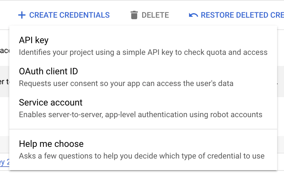 Dropdown menu with options for creating credentials like API key, OAuth client ID, and service account. Dropdown menu with options for creating credentials like API key, OAuth client ID, and service account.