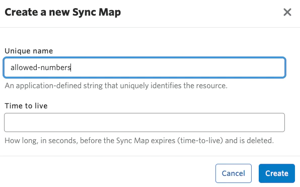 Popup window for creating a new Sync Map with fields for unique name and time to live, and Create/Cancel buttons. Popup window for creating a new Sync Map with fields for unique name and time to live, and Create/Cancel buttons.
