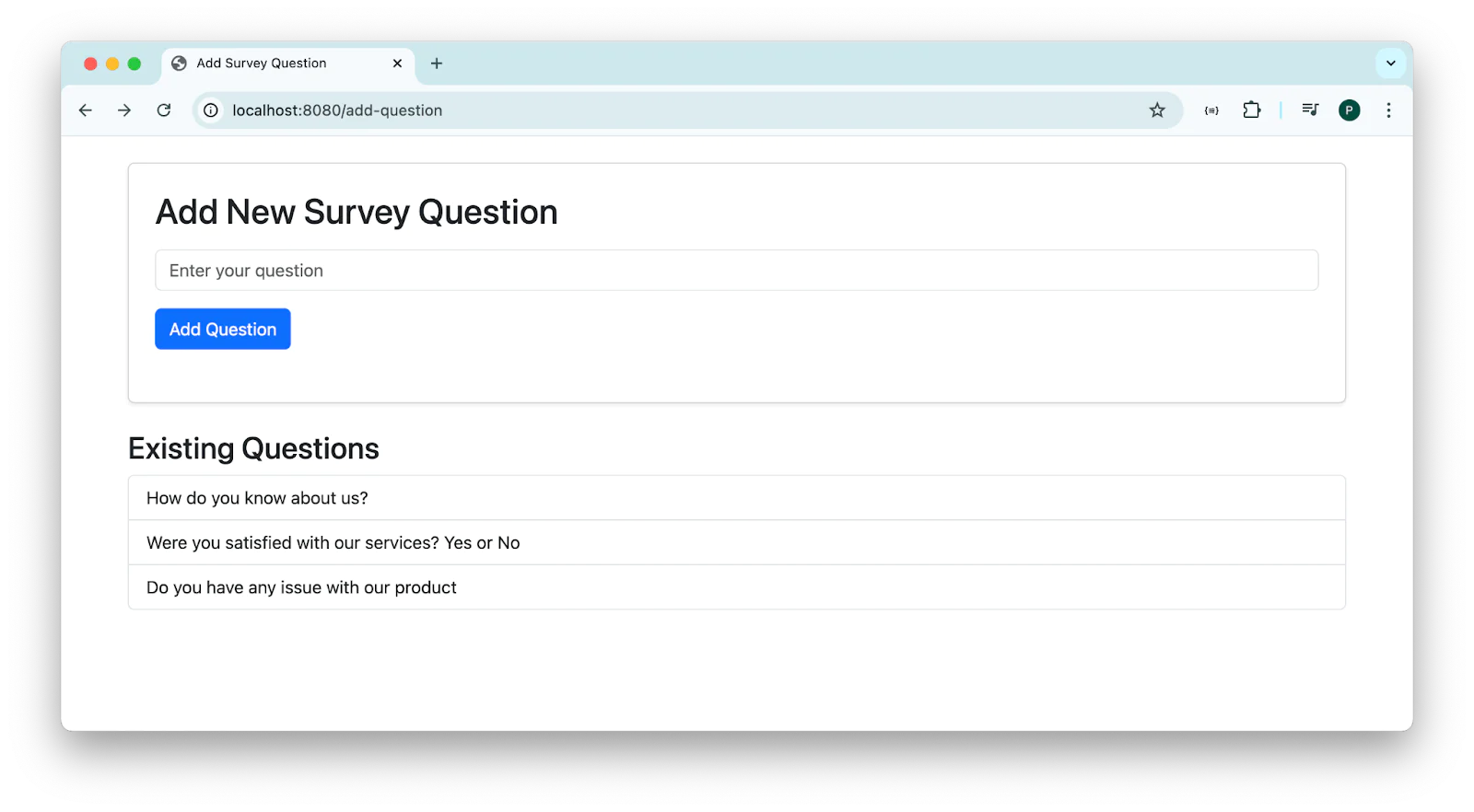 Screenshot of a webpage with fields to add a new survey question and view existing questions.