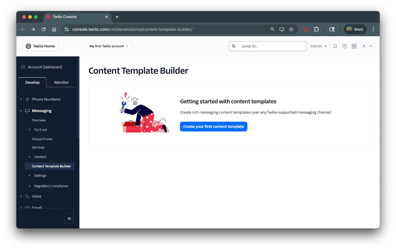 Content Template Builder menu of the Twilio Console with a blue button saying "create your frist content template"