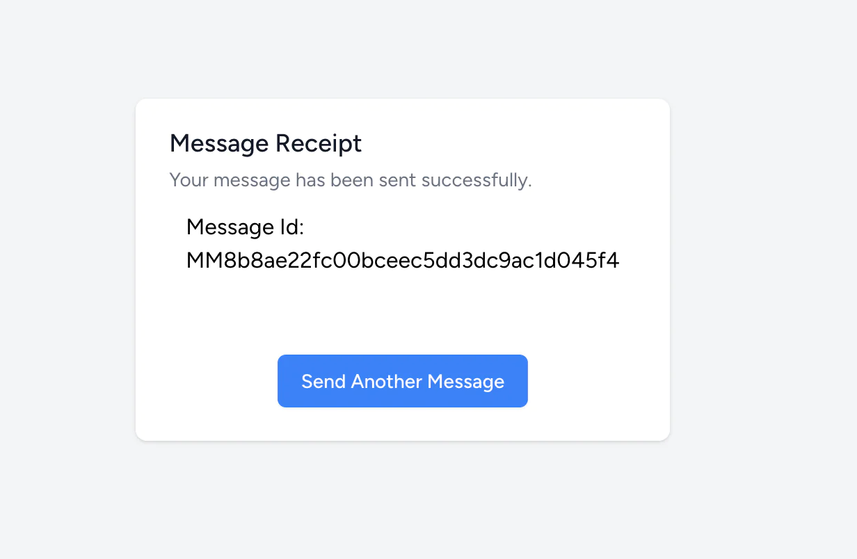 Message receipt showing a unique ID and a confirmation that the message has been sent successfully. Message receipt showing a unique ID and a confirmation that the message has been sent successfully.