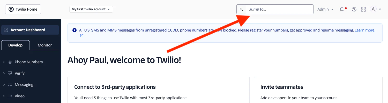 Screenshot of Twilio dashboard with a welcome message and admin settings highlighted. Screenshot of Twilio dashboard with a welcome message and admin settings highlighted.