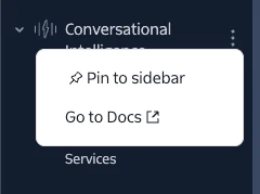 Context Menu Options for Conversational Intelligence Context menu with options Pin to sidebar and Go to Docs under Conversational Intelligence.