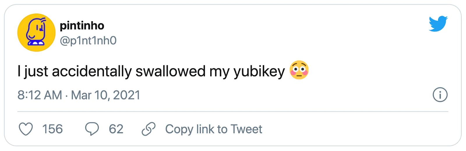 Tweet screenshot that reads "I just accidentally swallowed my yubikey"