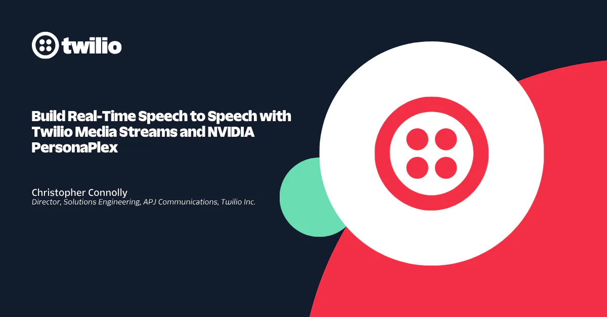 Twilio and NVIDIA PersonaPlex real-time speech collaboration banner.