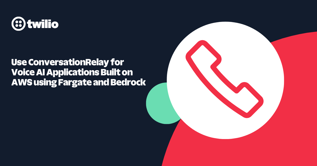 Twilio ConversationRelay for Voice AI Applications on AWS Fargate and Bedrock with a phone icon