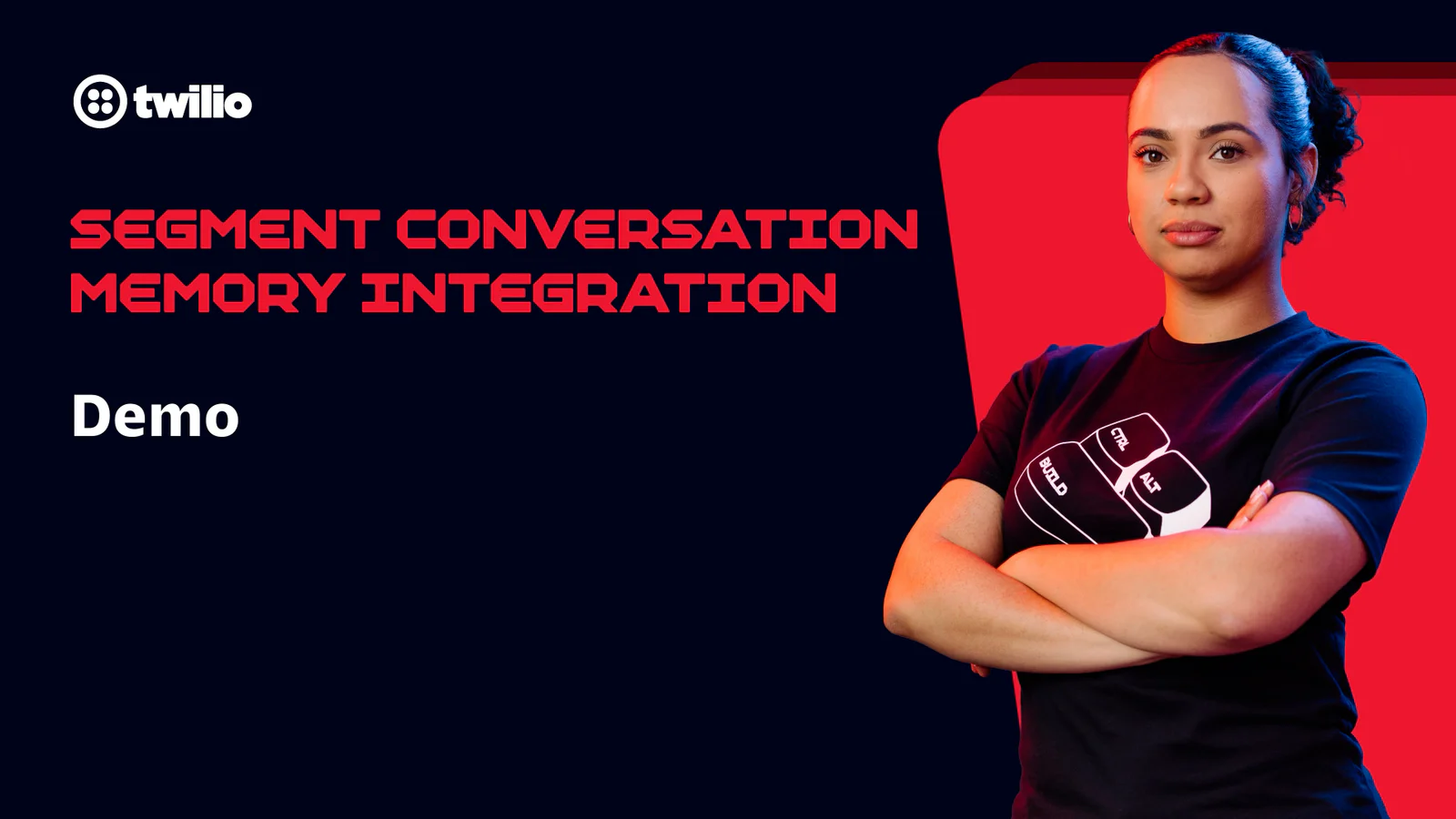 Twilio Segment Conversation Memory Integration demo screen with a confident presenter.