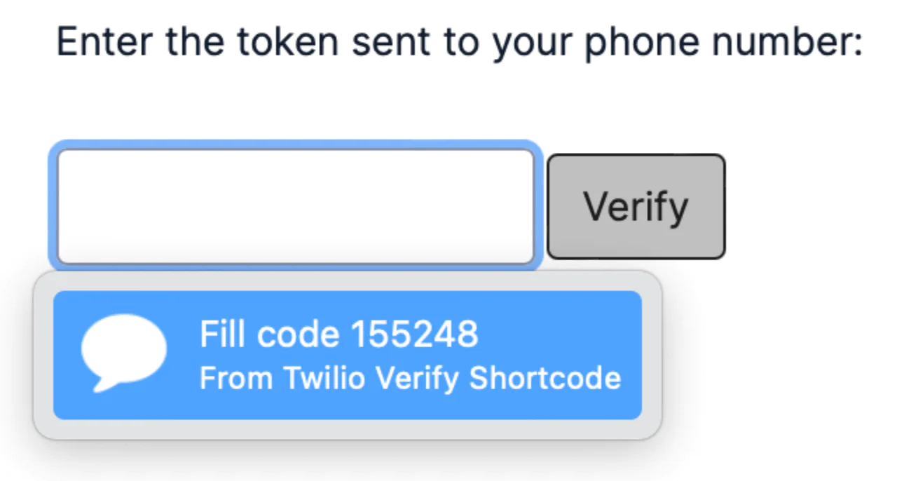 example OTP input form with an autofill suggestion that says "Fill code 155248"