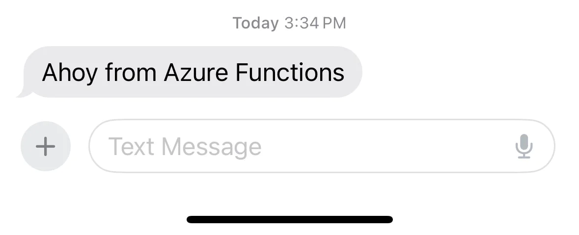 iPhone Messages application with SMS received "Ahoy from Azure Functions."