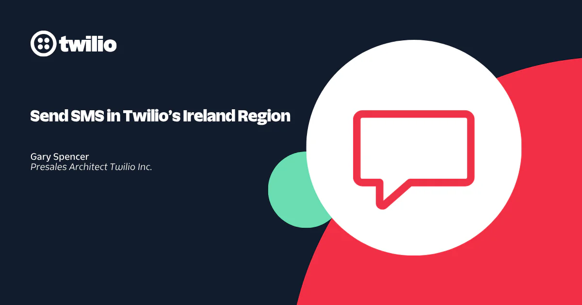 Twilio banner discussing sending SMS in Ireland, featuring Gary Spencer, Twilio Presales Architect.