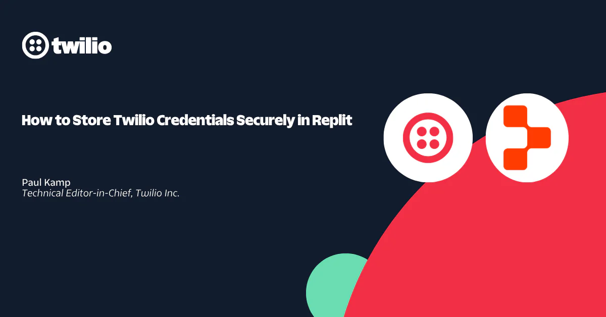 Presentation slide on storing Twilio credentials securely in Replit by Paul Kamp from Twilio Inc.