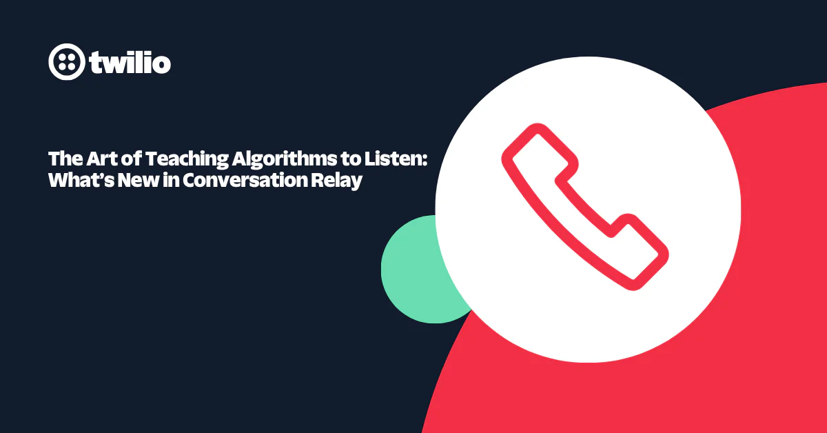 Twilio banner about teaching algorithms to listen, showing a red phone icon on a white circle.