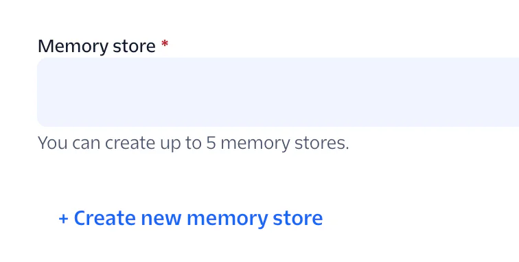 Interface to create a new memory store with a limit of 5 memory stores.