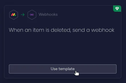 Interface showing template for sending a webhook when an item is deleted, with a 'Use template' button