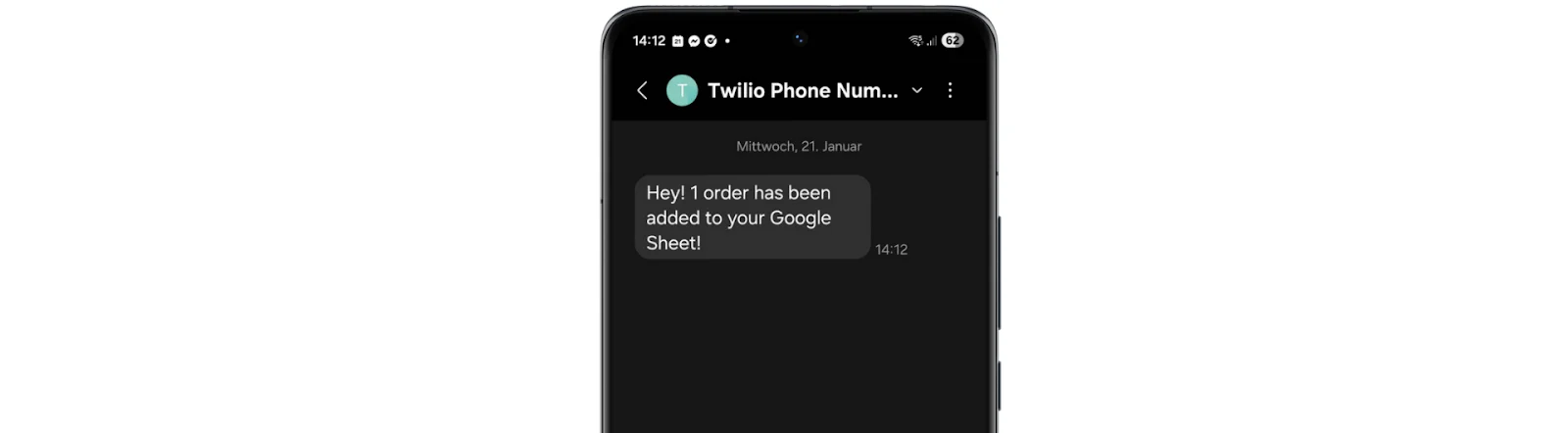 A mockup of an Android phone with the messages app open and viewing a message. The message reads: "Hey! 1 order has been added to your Google Sheet!".