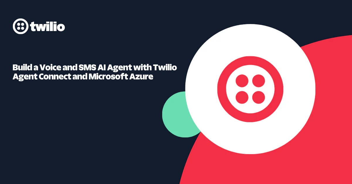 Promotional graphic for Twilio and Microsoft Azure partnership on building Voice and SMS AI Agents.