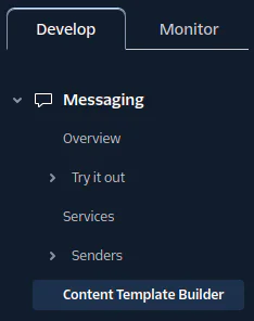 Development and Messaging Options Menu in Twilio Console Twilio Console displaying the Messaging section under Develop tab with options like Overview, Try it out, Services, Senders.