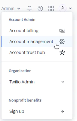 Dropdown Menu for Admin Options in Twilio Console Dropdown menu options under Admin in Twilio Console including account and organizational settings